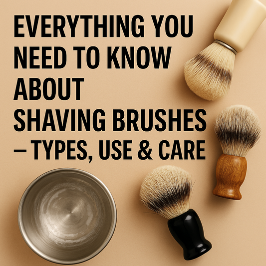 Everything You Need to Know About Shaving Brushes — Types, Use & Care